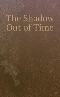 The Shadow Out of Time 2025